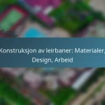 featured-image-konstruksjon-av-leirbaner-materialer-design-arbeid