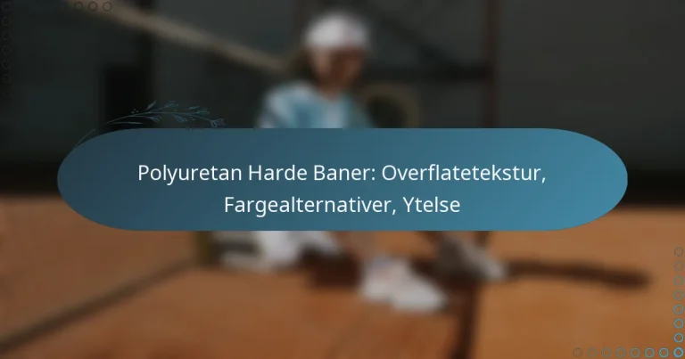 featured-image-polyuretan-harde-baner-overflatetekstur-fargealternativer-ytelse